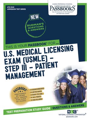 cover image of U.S. MEDICAL LICENSING EXAM (USMLE) STEP III – Patient Management